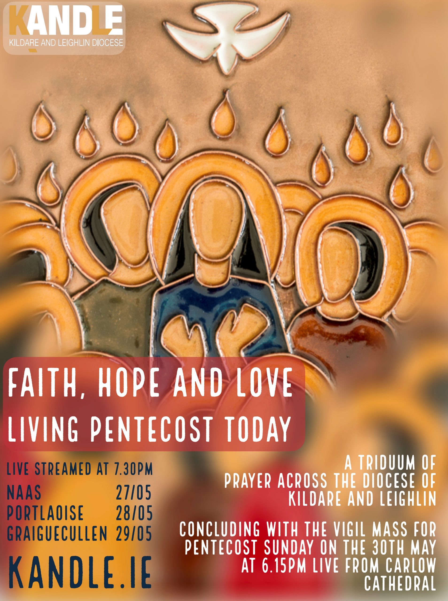 Faith, Hope and Love Living Pentecost Today Kandle